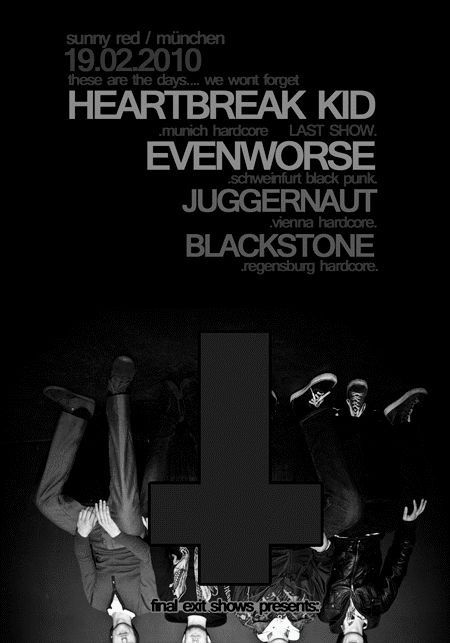 Photo zu 19.02.2010: Heartbreak Kid, Blackstone, Evenworse, Juggernaut - Feierwerk, München