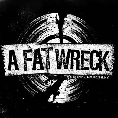 A FAT WRECK - The Punk-U-Mentary