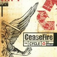 Ceasefire - The Cycle Of Unbelieve