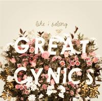 Great Cynics - Like I Belong