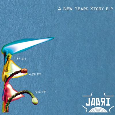 JAARI - A New Years Story EP