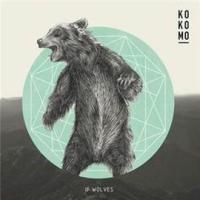 Kokomo - If Wolves