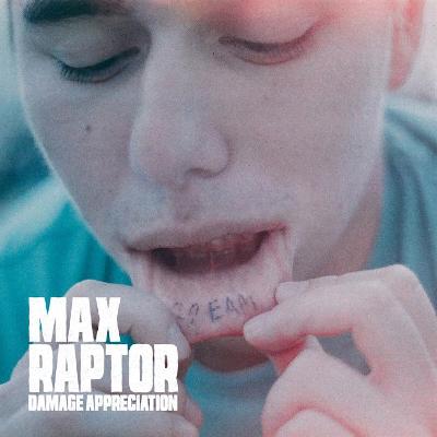 MAX RAPTOR - Damage Appreciation