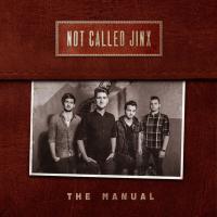 Not Called Jinx - The Manual