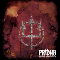 Prong - "Carved Into Stone"