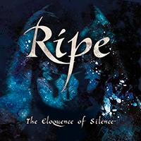 Ripe - The Eloquence Of Silence