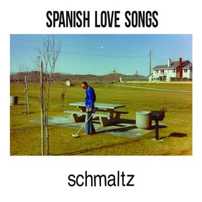 SPANISH LOVE SONGS – Schmaltz