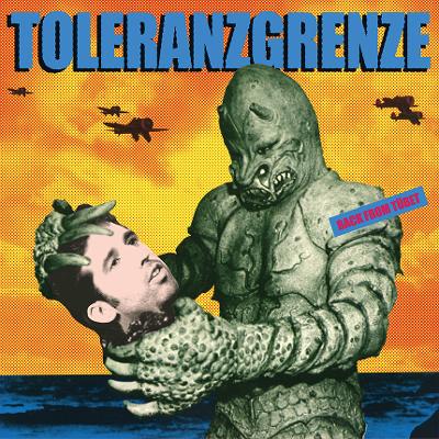 TOLERANZGRENZE / DANGER! DANGER! - Split