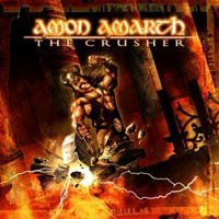 Amon Amarth - The Crusher (Reissue)