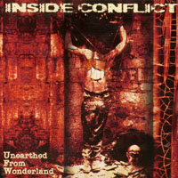 Inside Conflict - Unearthed From Wonderland 