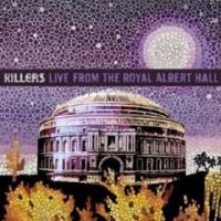 The Killers - Live From Royal Albert Hall