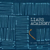 Liars Academy - No News Is Good News