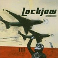 Lockjaw - Arrive And Escape