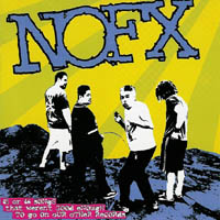 NOFX - 45 or 46 Songs that werent\'t good enough t o go on our other records
