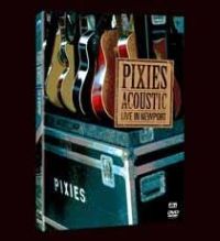 Pixies - Acoustic: Live In Newport [DVD]