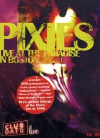 Pixies - Club Date: Live At The Paradise in Boston [DVD]