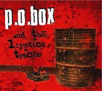 P.O. Box - ...and the lipstick traces