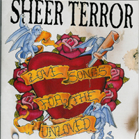 Sheer Terror - Love Songs for the Unloved