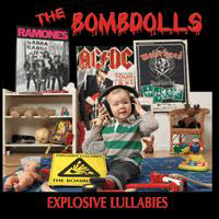 The Bombdolls - Explosive Lullabies