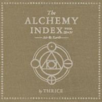 Thrice - The Alchemy Index: Vols III & IV (Air & Earth)
