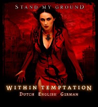 Within Temptation  - Stand My Ground CDS